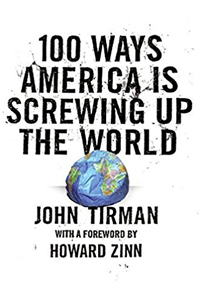100 Ways  America is Screwing Up the World