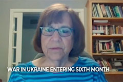 War in Ukraine entering sixth month