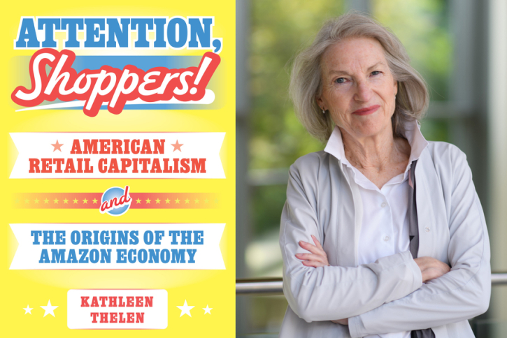 Kathleen Thelen receives 2026 Gladys M Kammerer Award for “Attention, Shoppers! American Retail Capitalism and the Origins of the Amazon Economy”